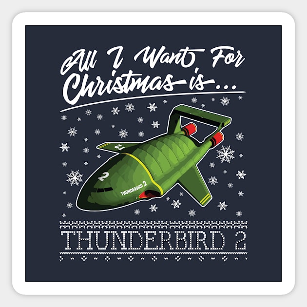 All I Want For Christmas Is Thunderbird 2 Thunderbirds Sticker by Rebus28